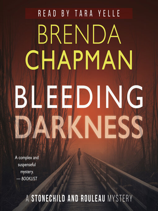 Title details for Bleeding Darkness by Brenda Chapman - Available